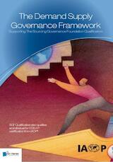 The Demand Supply Governance Framework