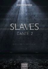 Dante 2. Slaves 4