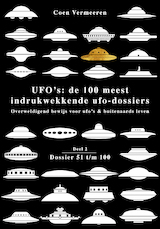 Ufo’s: de honderd meest indrukwekkende ufo-dossiers – deel 2 (e-Book)