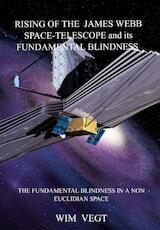 Rising of the James Webb Space-Telescope General Observer and its Fundamental Blindness