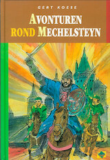 Avonturen rond Mechelsteyn (e-Book)