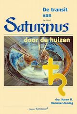 De transit van Saturnus door de huizen