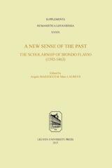 A New Sense of the Past: The Scholarship of Biondo Flavio (1392–1463)