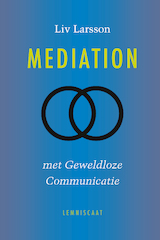 Mediation met geweldloze communicatie