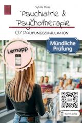 Psychiatrie & Psychotherapie Band 07: Prüfungssimulation mündlich