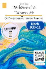 Medizinische Diagnostik! Band 1: Diagnosekriterien Psyche