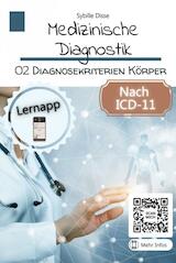 Medizinische Diagnostik Band 02: Diagnosekriterien Körper