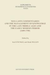 Neo-Latin commentaries and the Management of knowledge in the late middle ages and the early modern period (1400 -1700)