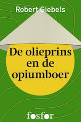 De olieprins en de opiumboer (e-Book)
