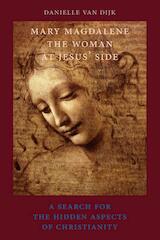 Mary Magdalene, the woman at Jesus'side (e-Book)