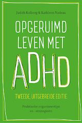 Opgeruimd leven met ADHD - tweede, uitgebreide editie