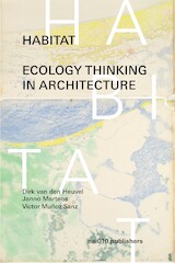 Habitat. Ecology Thinking in Architecture