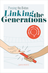 Passing the Baton: Linking the Generations