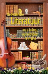 Nederlandse literatuur voor in bed, op het toilet of in bad (e-Book)