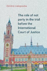 The role of not party in the trial before the International Court of Justice