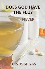 Does God have the flu?