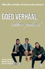 Goed Verhaal, Lekker Podcast