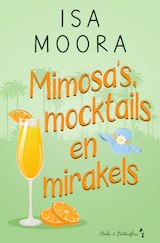 Mimosa's, mocktails en mirakels (e-Book)