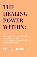 The Healing Power Within: Unlocking the Endocannabinoid System (ECS)