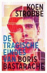 De tragische eindes van Boris Bastarache (e-Book)