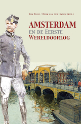 Amsterdam en de Eerste Wereldoorlog (e-Book)