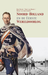 Noord-Holland en de Eerste Wereldoorlog (e-Book)