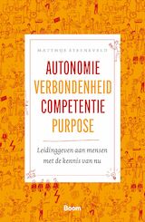 Autonomie Verbondenheid Competentie Purpose