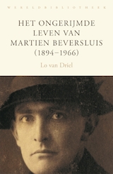 Het ongerijmde leven van Martien Beversluis (1894-1966) (e-Book)