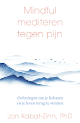Mindful mediteren tegen pijn (e-Book)