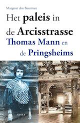 Het paleis in de Arcisstrasse, Thomas Mann en de Pringheims