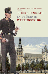 ’s-Hertogenbosch en de Eerste Wereldoorlog