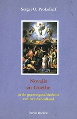 Novalis en Goethe in de geestesgeschiedenis van het Avondland