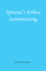 Spinoza's Ethica - Samenvatting