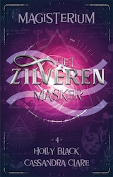 Magisterium boek 4 - Het Zilveren Masker
