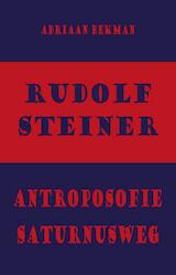 Rudolf Steiner - Antroposofie - Saturnusweg