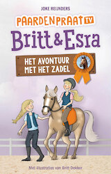 PaardenpraatTV Britt & Esra - Het avontuur met het zadel / 2 / deel Het avontuur met het zadel (e-Book)
