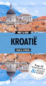 Kroatië - Wat & Hoe reisgids (ISBN 9789021568348)