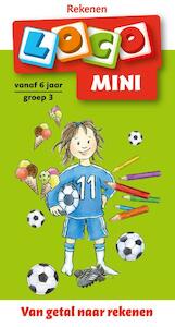 Mini Loco Basis rekenvaardigheden 5-6 jaar - H. Muller (ISBN 9789001779481)