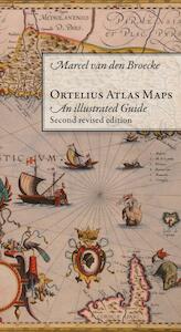 Ortelius Atlas maps - M. van den Broecke (ISBN 9789061943808)