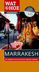 Marrakesh - Jane Eggington, Sylvie Franquet, Muriel Bunswig-Ibrahim (ISBN 9789021558479)