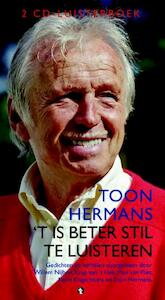 't Is beter stil te luisteren - Toon Hermans (ISBN 9789054447429)