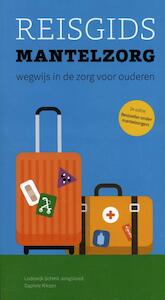 Reisgids Mantelzorg - Lodewijk Schmit jongbloed (ISBN 9789082364828)