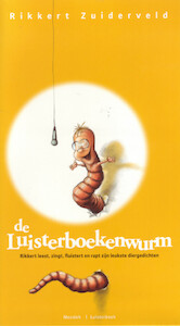 De Luisterboekenwurm - Rikkert Zuiderveld (ISBN 9789023954972)