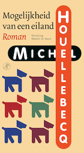 Mogelijkheid van een eiland - Michel Houellebecq (ISBN 9789029540872)