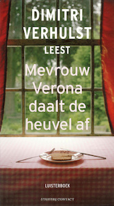 Mevrouw Verona daalt de heuvel af - Dimitri Verhulst (ISBN 9789025439125)