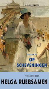Verhalen uit Op Scheveningen - Helga Ruebsamen (ISBN 9789047617303)