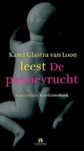 De Passievrucht - Karel Glastra van Loon (ISBN 9789054445241)