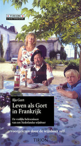 Leven als Gort in Frankrijk - Ilja Gort (ISBN 9789461493491)