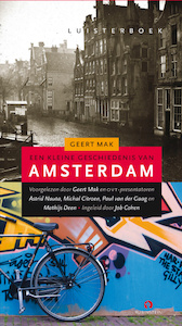 Een kleine geschiedenis van Amsterdam - Geert Mak (ISBN 9789047608714)