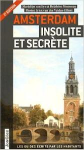 Amsterdam Insolite et secrète - Marjolijn van Eys, Delphine Mousseau (ISBN 9782361951283)